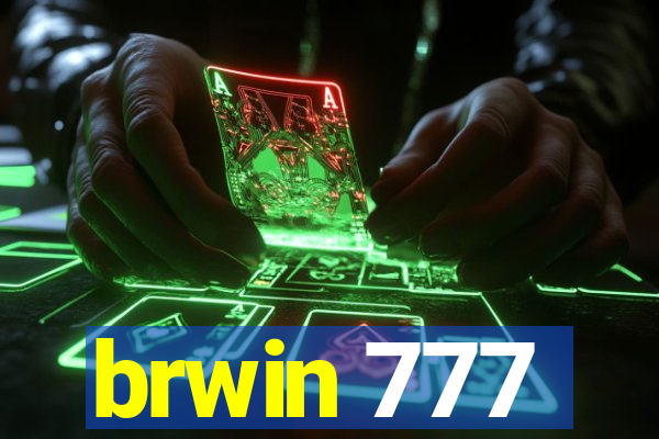 brwin 777