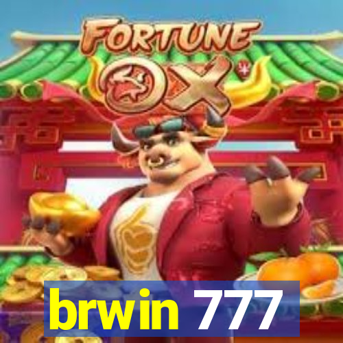 brwin 777