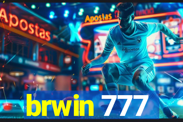 brwin 777