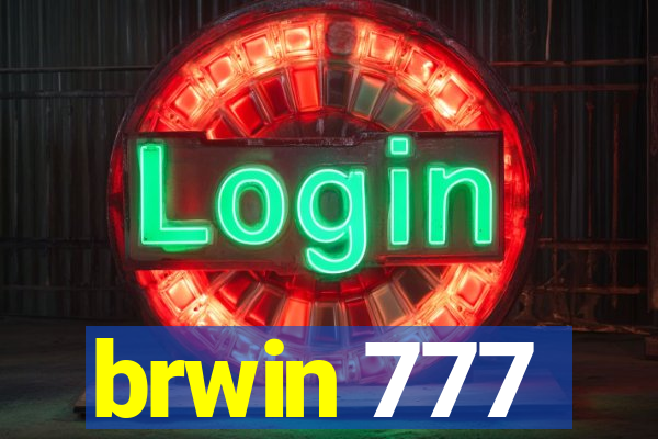 brwin 777