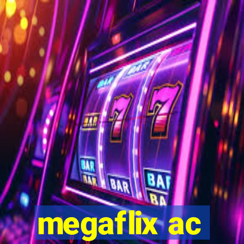 megaflix ac