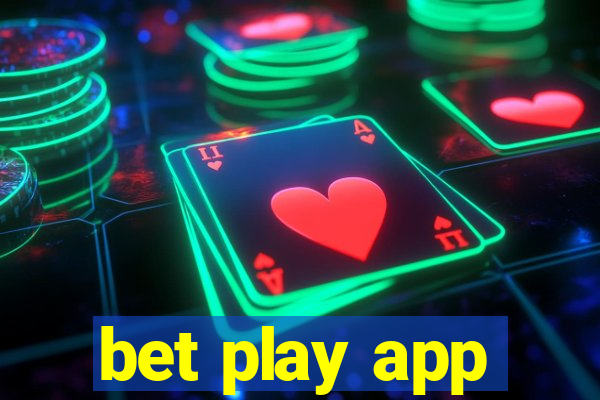 bet play app