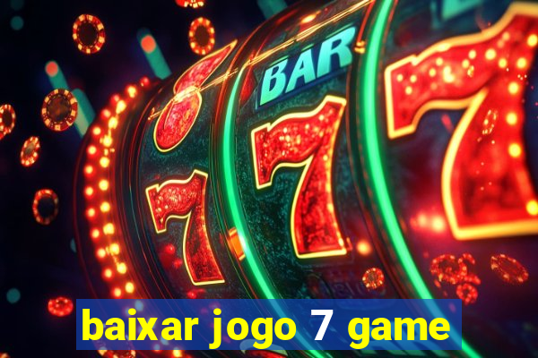 baixar jogo 7 game