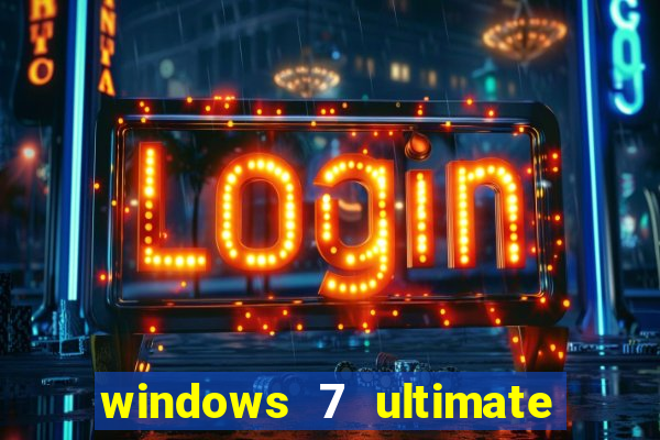 windows 7 ultimate 32 bits download iso