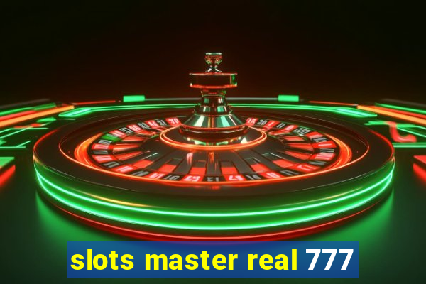 slots master real 777