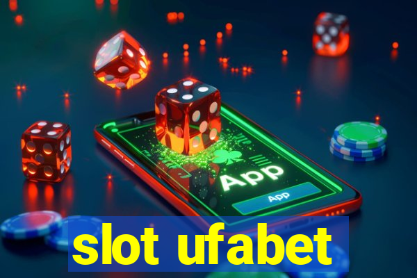 slot ufabet