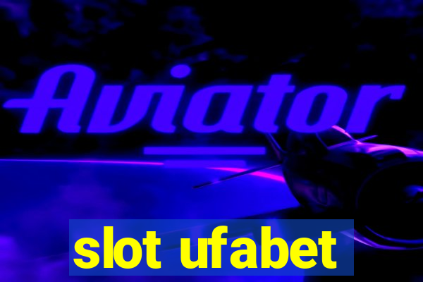 slot ufabet