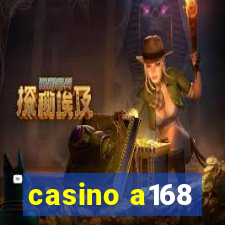 casino a168