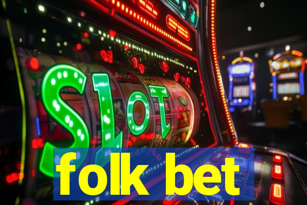 folk bet