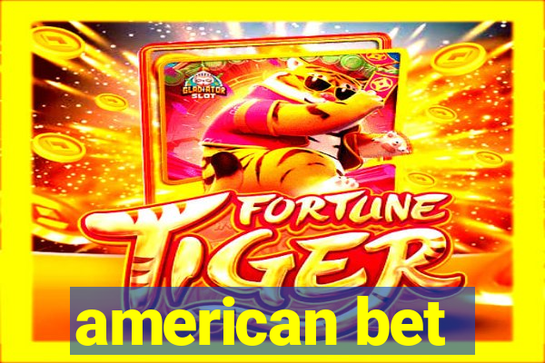 american bet