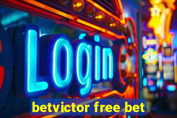 betvictor free bet