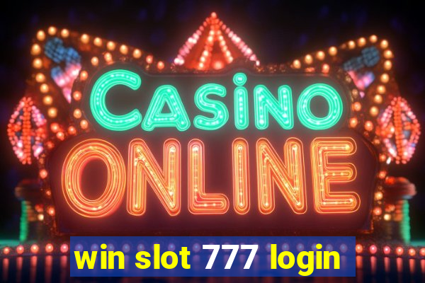 win slot 777 login