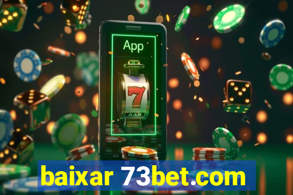 baixar 73bet.com