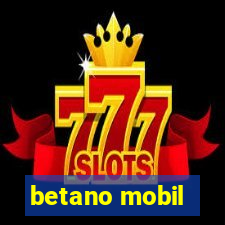 betano mobil