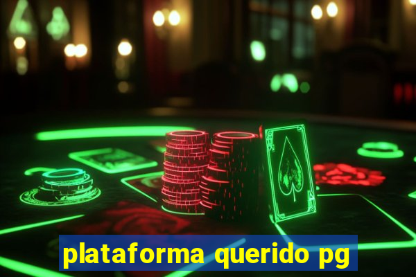 plataforma querido pg