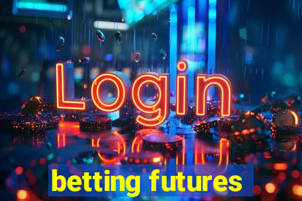 betting futures