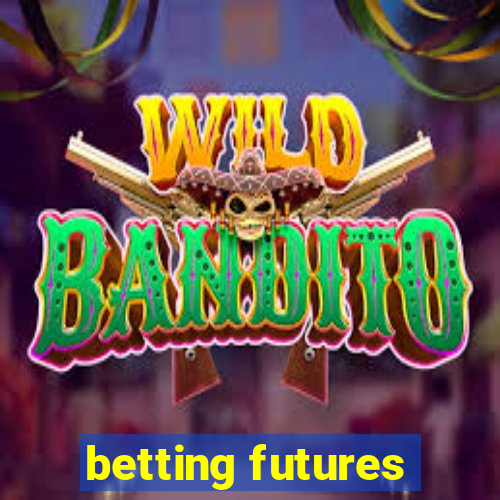 betting futures