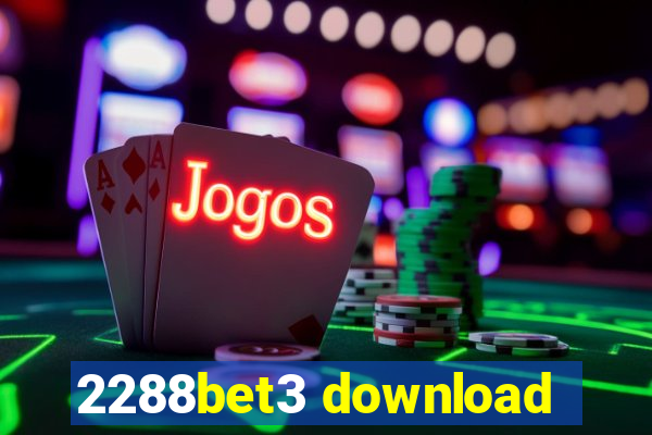 2288bet3 download