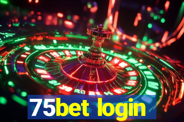 75bet login