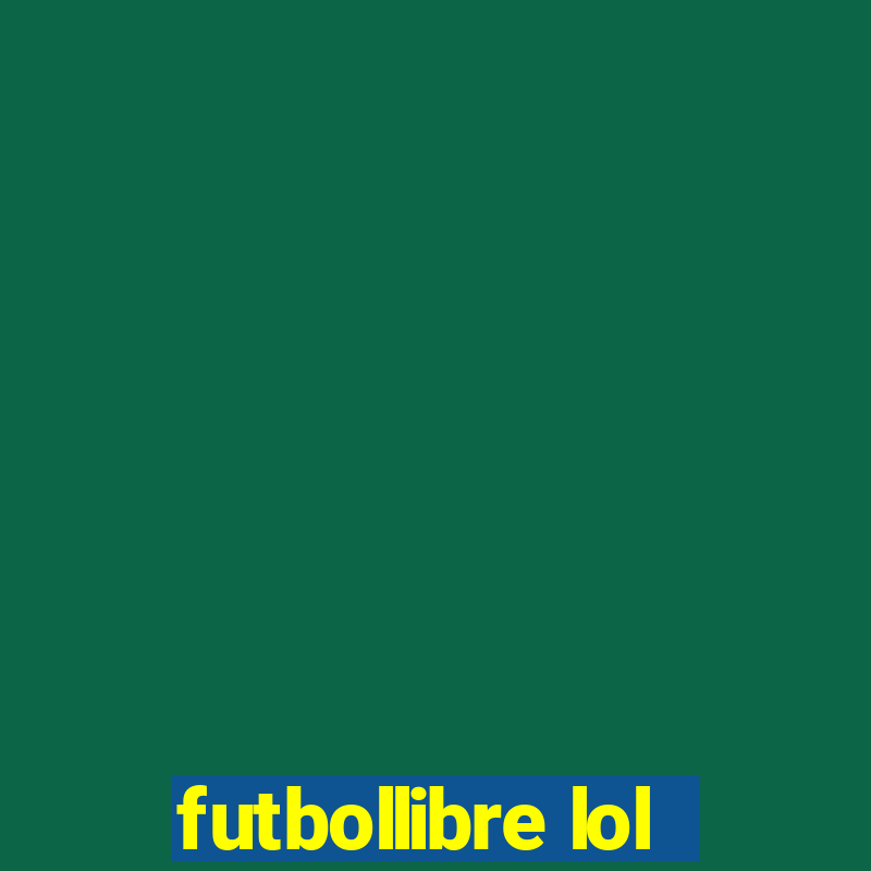 futbollibre lol