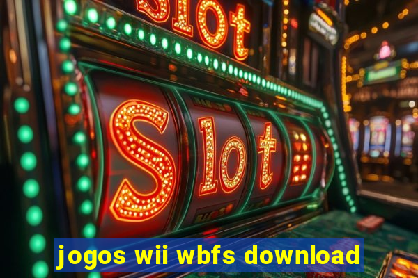 jogos wii wbfs download