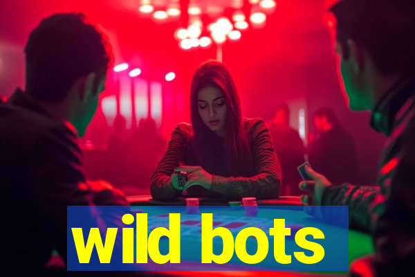 wild bots