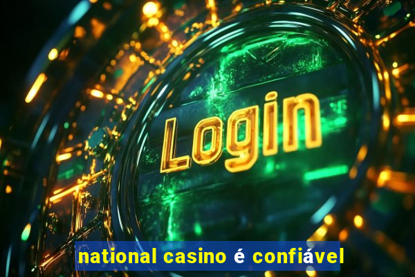 national casino é confiável