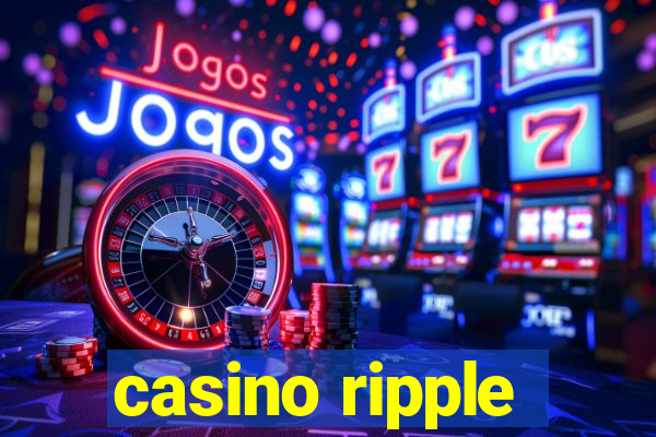 casino ripple