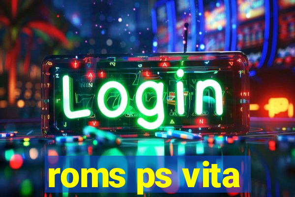 roms ps vita