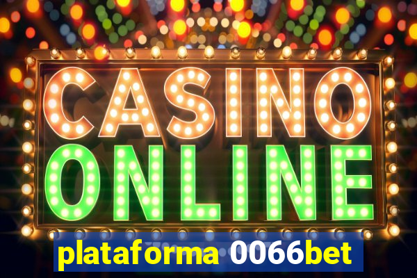 plataforma 0066bet