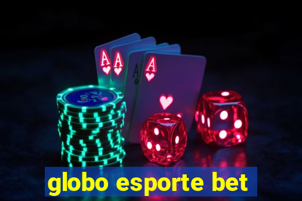 globo esporte bet