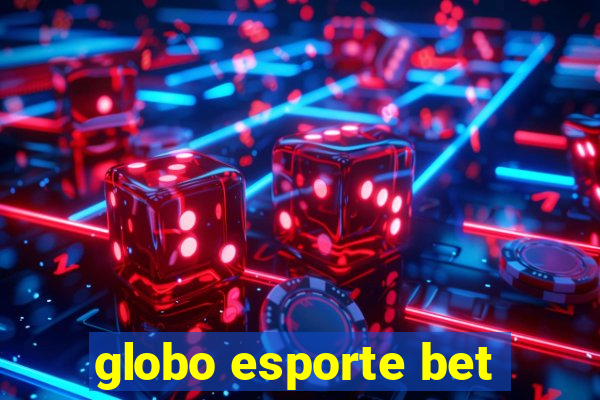 globo esporte bet