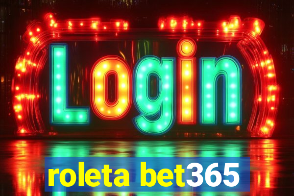 roleta bet365