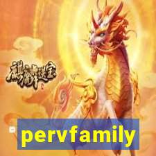 pervfamily