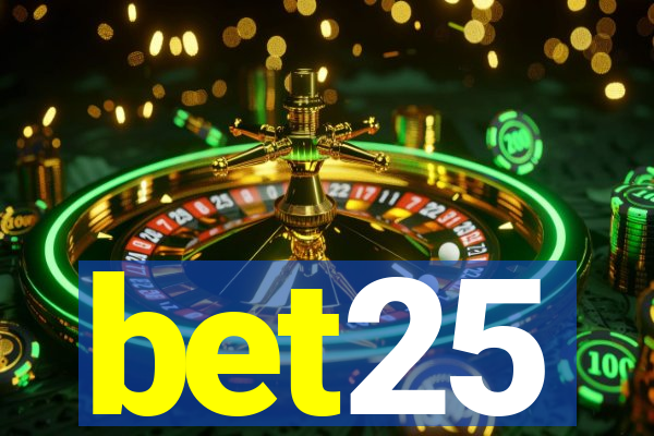 bet25