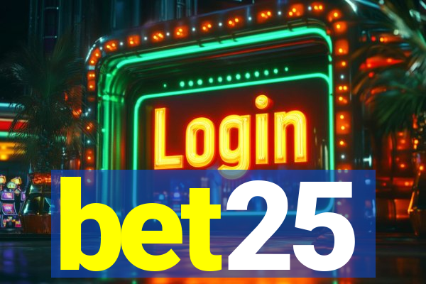 bet25