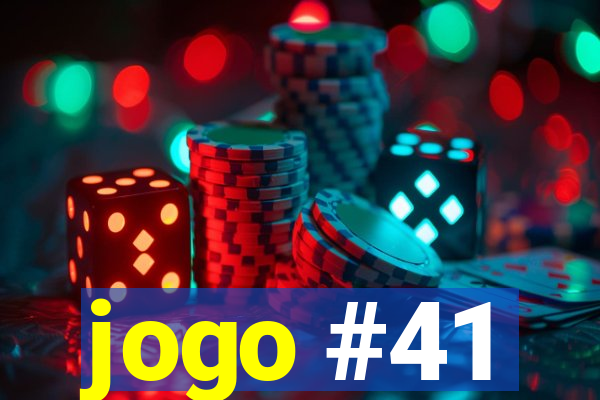 jogo #41