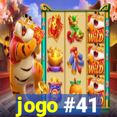 jogo #41