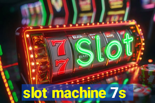 slot machine 7s