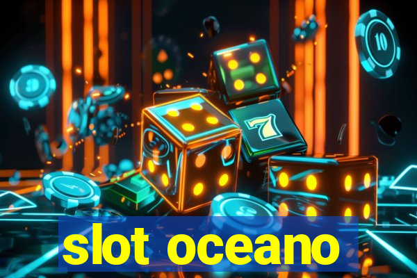 slot oceano