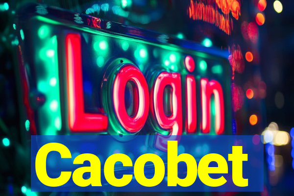 Cacobet