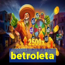 betroleta