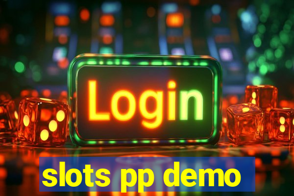 slots pp demo