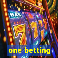 one betting