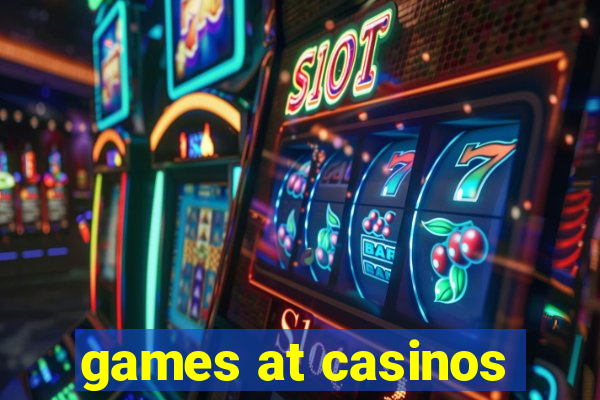 games at casinos