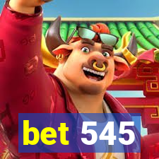 bet 545