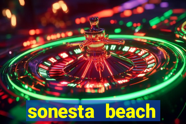 sonesta beach resort and casino