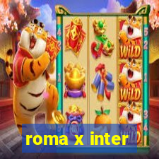 roma x inter