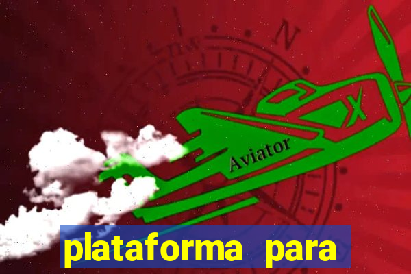 plataforma para jogos de apostas