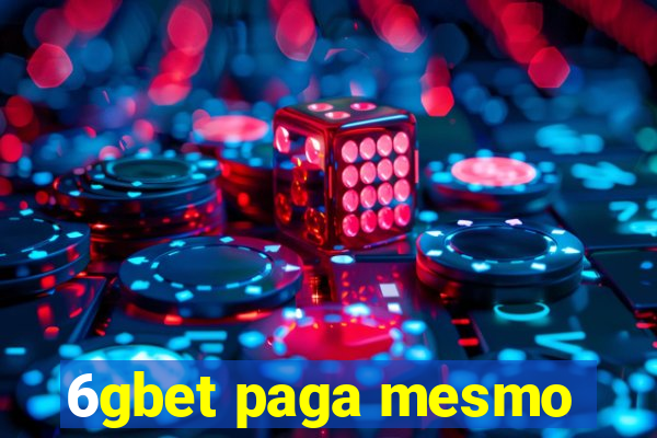 6gbet paga mesmo